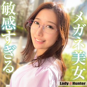 【 じゅん [lady525] / LadyHunter 】の出演者は誰？AV女優？素人？プロフィールは？調べた結果！